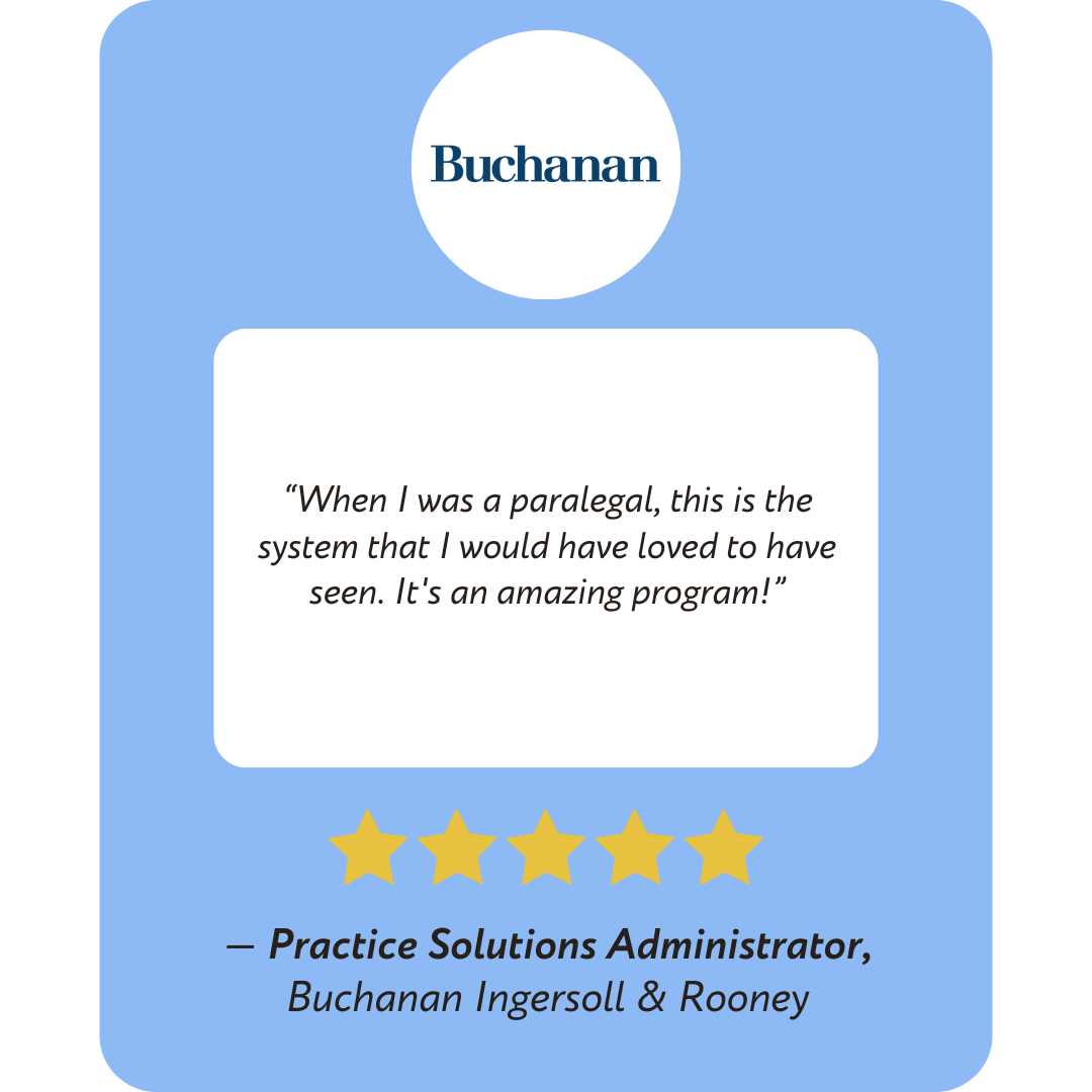 Testimonial Quote from a Practice Solutions Administrator at Buchanan Ingersoll & Rooney